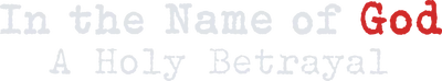 In the Name of God: A Holy Betrayal