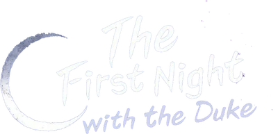 The First Night with the Duke