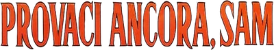 Provaci ancora Sam