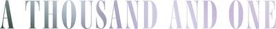 A Thousand and One