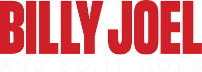 Billy Joel: And So It Goes