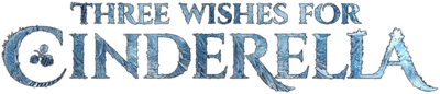 Three Wishes for Cinderella